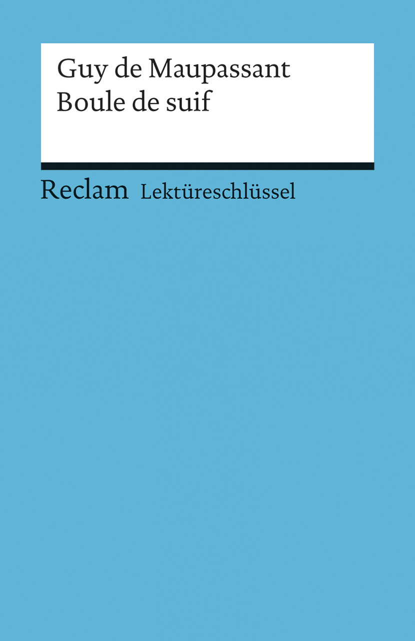 Thumbnail - Thomas Degering / Lektüreschlüssel Zu Guy De Maupassant: Boule De Suif