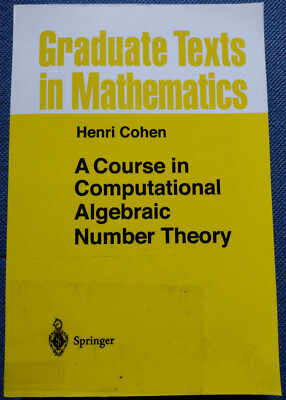 A Course in Computational Algebraic Number Theory / Henri Cohen