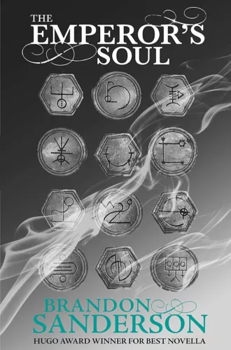 BOOK NEW The Emperor's Soul by Brandon Sanderson (2015)