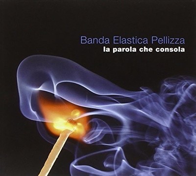Gummiband Pellizza - La Parola Che Consola - CD