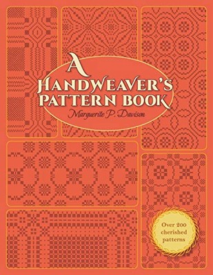 A Handweaver's Pattern Book Marguerite Porter Davison New Book 9781626548428