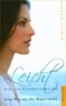 Leicht wie ein Schmetterling: Evas Weg aus der Mage... | Buch | Zustand sehr gut