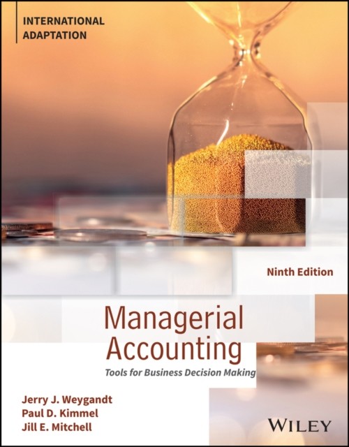 Managerial Accounting by Jerry J.  Weygandt (Paperback Book)