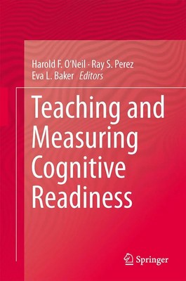 Harold F. O'Neil (u. a.) | Teaching and Measuring Cognitive Readiness | Buch
