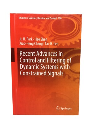 Recent Advances in Control and Filtering of Dynamic Systems With Constrained ...
