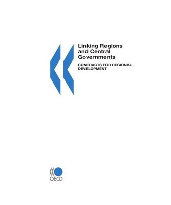Linking Regions and Central Governments: Contracts for Regional Development: Con