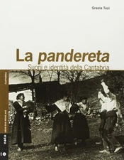 Grazia Tuzi Pandereta. Suoni e identità del Cantabria. Con Libr (CD) (UK IMPORT)