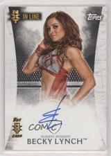 2015 Topps WWE Undisputed NXT in Line Auto Becky Lynch #NA-BL Auto uk2