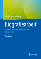 Biografiearbeit | in der Gesundheits-, Kranke...