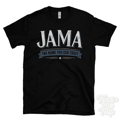 JAMA THE NAME YOU CAN TRUST T-SHIRT Herren & Damen Neuheit Familie Geschenkidee
