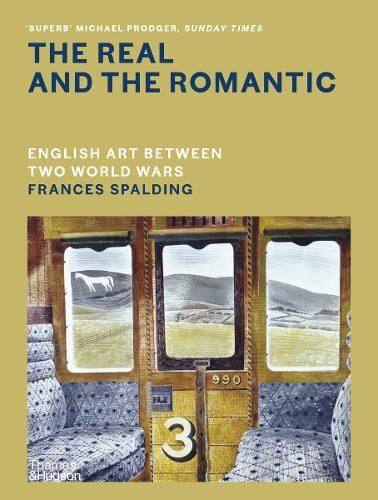 The Real and the Romantic: English Art Between Two World Wars