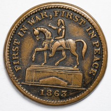 1863 First in War, First In Peace / Union Forever Civil War Token CWT