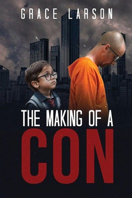 Grace Larson | The Making of a Con | Taschenbuch | Englisch (2024)
