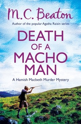 Death of a Macho Man by M.C. Beaton (Paperback Book)