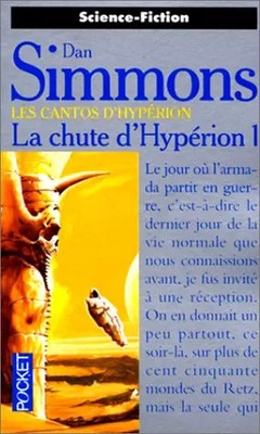 Les cantos d'Hyperion. Der Untergang von'Hyperion 1, Dan Simmons