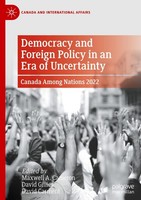 Democracy And Foreign Policy In An Era Of Uncertainty Maxwell A. Cameron