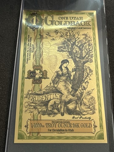 1/1000 Troy Once UTAH Goldback - UTAH Gold - AURUM 24KT GOLD FOIL NOTE RARE