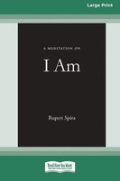 Rupert Spira | A Meditation On I Am Standard Large Print 16 Pt Edition | Buch