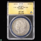 1878 7TF Morgan Silver Dollar ANACS VF 30 Detail TOP 100 VAM-198 Triple Blossoms