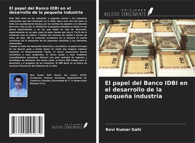 Ravi Kumar Gahi | El papel del Banco IDBI en el desarrollo de la pequeña...