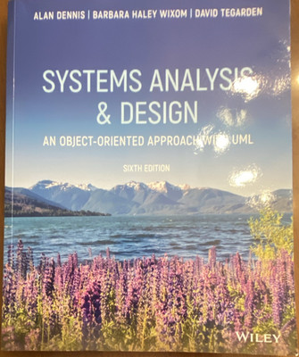 Systems Analysis & Design UML Sixth Edition Paperback Alan Dennis Wiley
