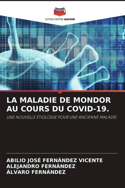 Abilio José FernáNdez Vicente (U. A.) | LA Maladie DE Mondor AU Cours Du...-image