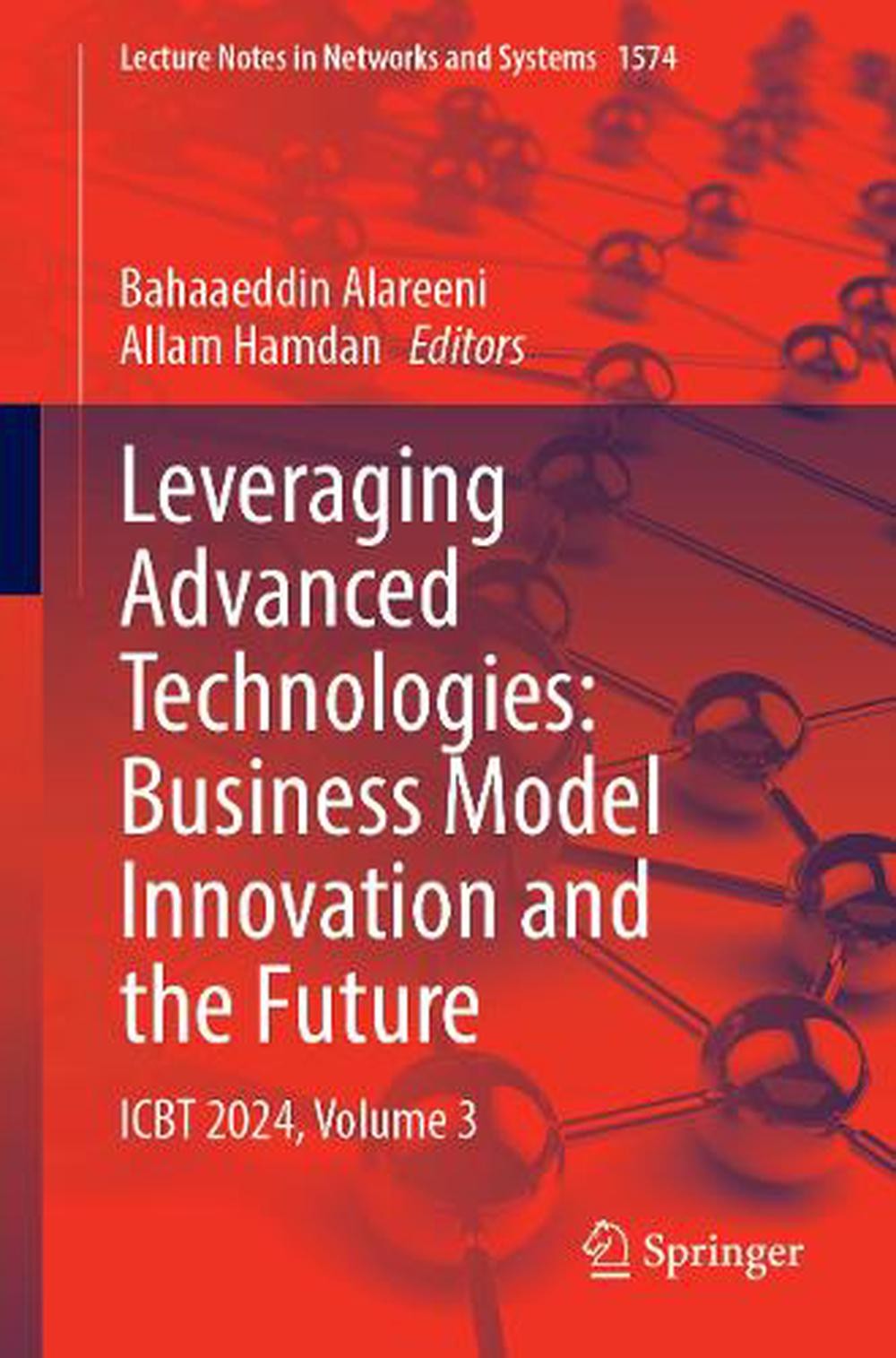 Leveraging Advanced Technologies: Business Model Innovation and the ...
