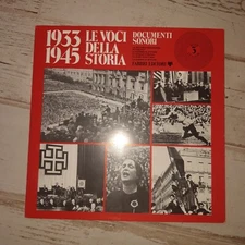 LP VINYL DISC 33 RPM 1933 1945 THE VOICES OF HISTORY SOUND DOCUMENTS NUMBER 3