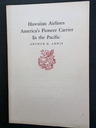 1960 Newcomen Society Hawaiian Airlines America's Pioneer Carrier in the Pacific