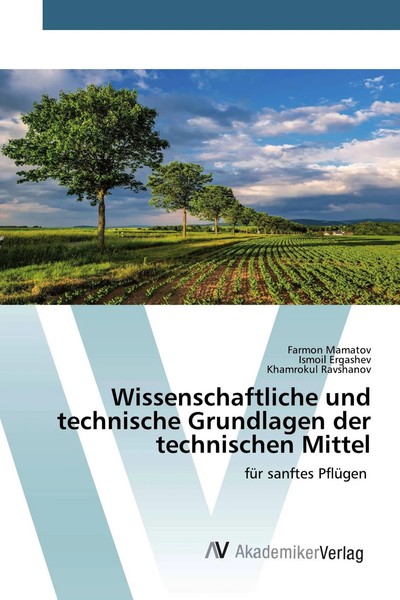 Farmon Mamatov (U. A.) | Wissenschaftliche Und Technische Grundlagen Der...-image