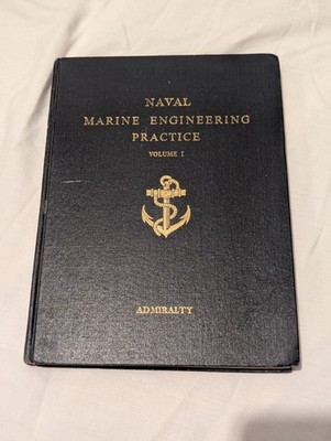 Marine Marinetechnik Praxis Band 1 Admiralität erschienen um 1959