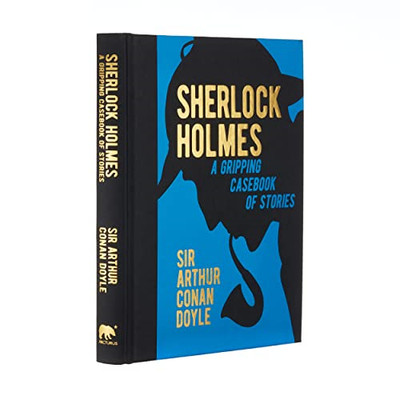 Sherlock Holmes: A Gripping Casebook of Stories: A Grip - Hardback NEW Doyle, Ar