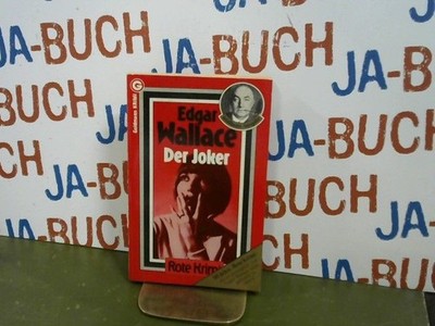 Der Joker : Kriminalroman. Wallace, Edgar: