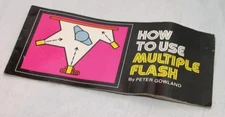 Vintage 1976 How to Use Multiple Flash by Peter Gowland Vivitar