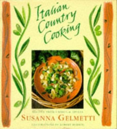 Authentic Italian Country Cooking Recipes from UMB by Susanna Gelmetti