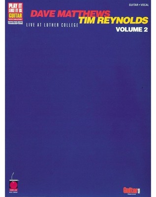 Dave Matthews & Tim Reynolds: Live at Luther College Vol. 2