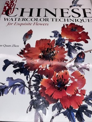 Chinese Watercolor Techniques For - Hardcover, by Zhen Lian Quan -
