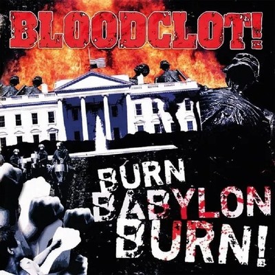 Bloodclot Burn Babylon Burn! (Vinyl) 12'' Album Coloured Vinyl
