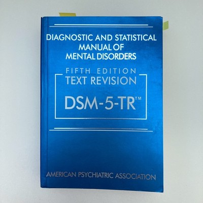 Diagnostic and Statistical Manual of Mental Disorders, Text Revision DSM-5-TR