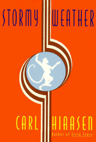 Stormy Weather - Hardcover By Hiaasen, Carl - GOOD