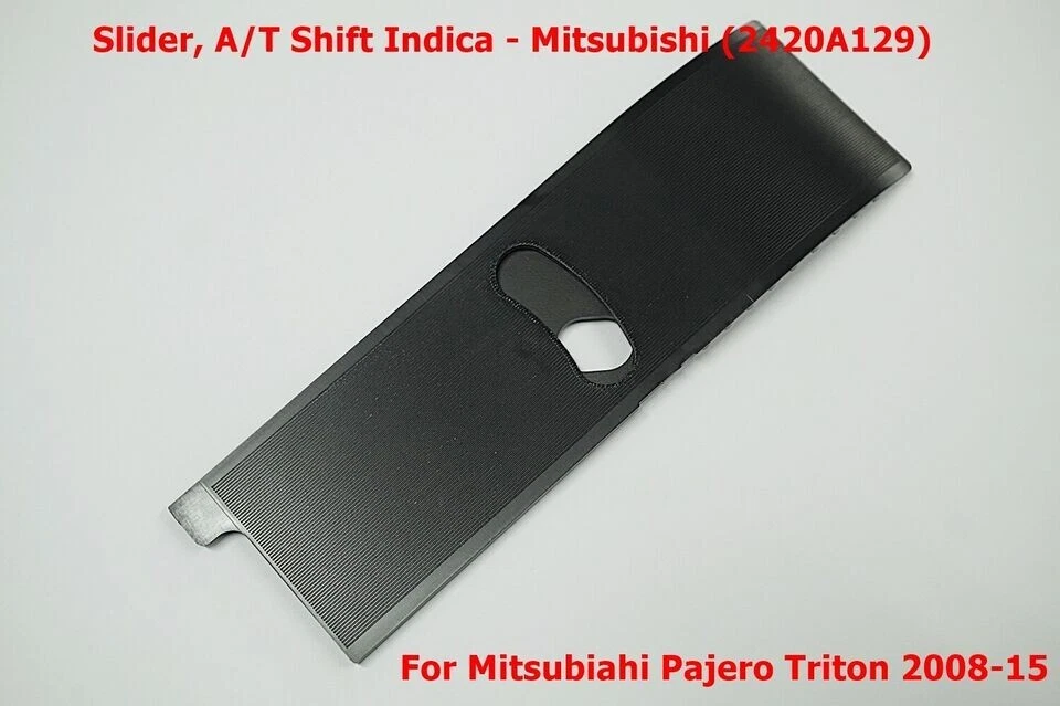Genuine Slider A/T Shift Indica For 2008-2015 Mitsubishi Triton Pajero 2420A129 Foto 3 de 4