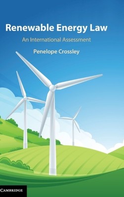 RENEWABLE ENERGY LAW by CROSSLEY, PENELOPE Hardback Self Help Business
