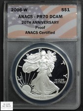 2006 W Deep Cameo Proof 20th Anniversary American Silver Eagle ANACS PR 70 DCAM