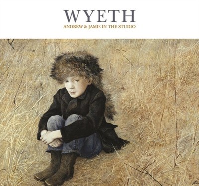 Wyeth  Andrew and Jamie in the Studio by Timothy J Standring HARDBACK