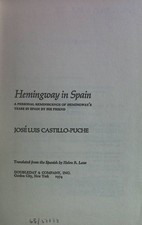 Hemingway in Spain. Castillo-Puche, Jose Luis...