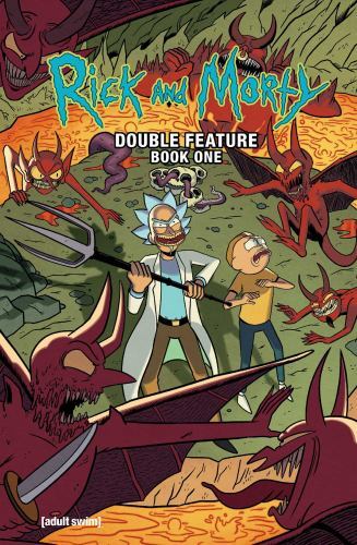 Rick and Morty: Deluxe Double Feature Vol. 1 by Sam Maggs and Ryan Ferrier ...
