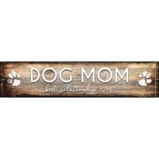 Dog Mom Novelty 4"x18" metal street sign plaque Home Door Garage Wall