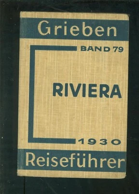 Grieben RIVIERA 1930 italienische u französische Küste PISA-MARSEILLE -B008D - Bild 1 von 4