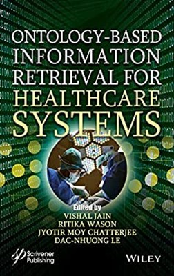 Ontology-Based Information Retrieval for Healthcare Systems Hardc