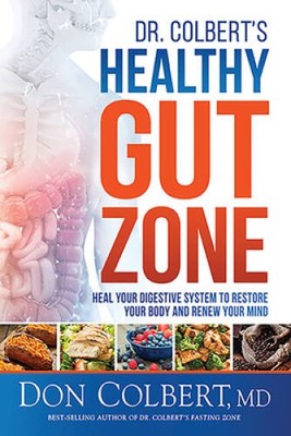 Dr Colberts Healthy Gut Zone: Heal Your Digestive System to Restor - VERY GOOD